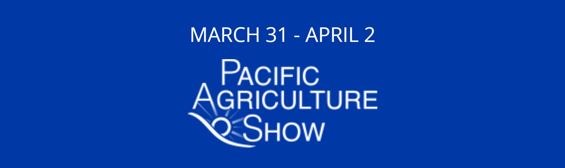 Pacific Agriculture Show 2022