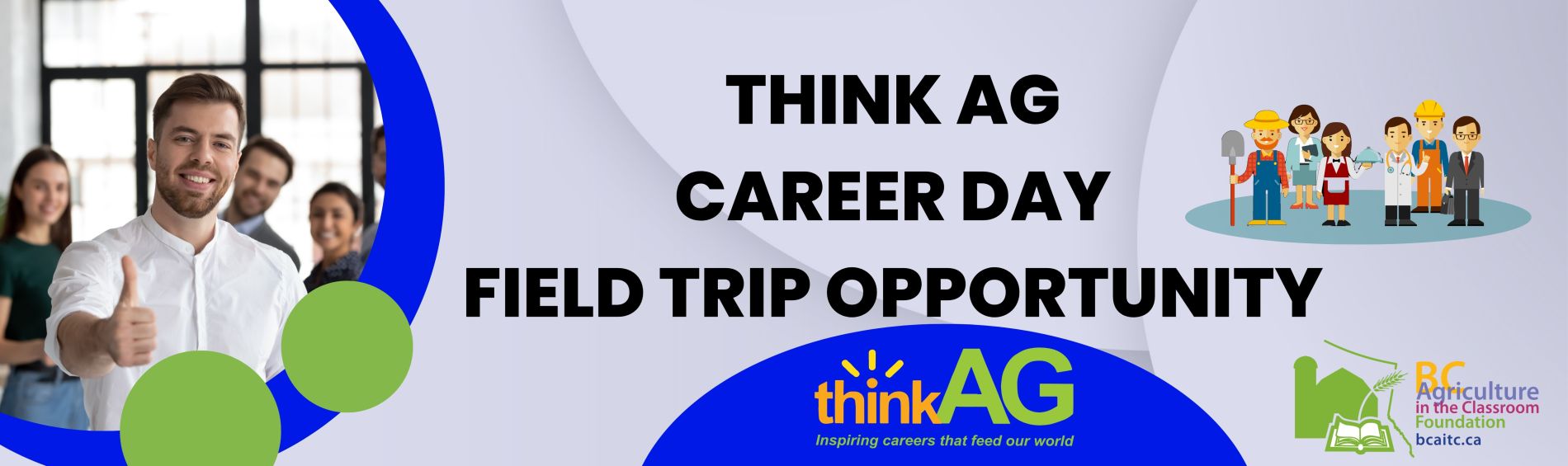 thinkAG Career Day Field Trip for Students!